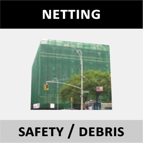 Safety & Debris Netting