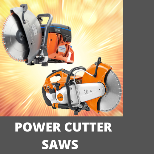 Power Cutter Saws - Husqvarna & Stihl